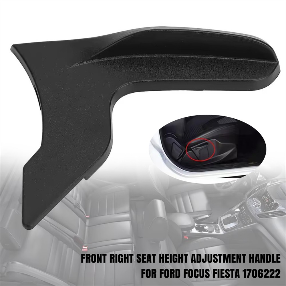 Front Right Seat Height Adjustment Handle For Ford Focus Fiesta 1706222